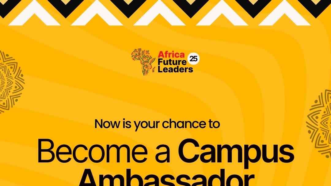 Call for Campus Ambassadors: Join the Africa Future Leaders Movement